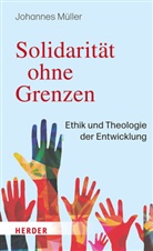 Johannes Müller, Johannes (Prof.) Müller - Solidarität ohne Grenzen