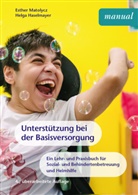 Helga Haselmayer, Esther Matolycz - Unterstützung bei der Basisversorgung