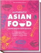 Simi Leistner, Simi &amp; Stefan Leistner, Stefan Leistner - Authentic Asian Food - Gemeinsam genießen