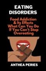 Anthea Peries - Eating Disorders