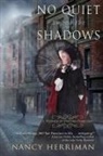 Nancy Herriman - No Quiet among the Shadows