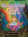 Anne P. Roda - The Mysterious Gift