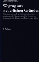 Rainer Deininger, Rainer Prof. Dr. Deininger, Nordi, Micha Nordin, Michael Nordin, Barba Salvatore... - Wegzug aus steuerlichen Gründen