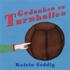 Katrin Seddig - Gedanken zu Turnhallen