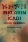 Guido Barbujani - Irklarin Icadi
