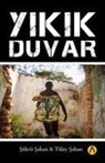 Sükrü Sahan - Yikik Duvar