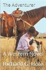 Richard G. Hole - The Adventurer