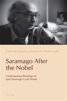 Medeiros, Paulo Medeiros, Ornelas, José Ornelas - Saramago After the Nobel
