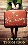 Grace Thompson - THE RUNAWAY a captivating historical saga