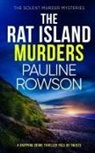 Pauline Rowson - THE RAT ISLAND MURDERS a gripping crime thriller full of twists