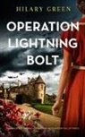Hilary Green - OPERATION LIGHTNING BOLT an absolutely gripping historical murder mystery full of twists