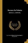 Arsène Houssaye, Frederic Laguillermie, Voltaire - Romans De Voltaire: Candide, Ou, L'optimisme