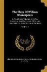 Samuel Johnson, William Shakespeare, George Steevens - The Plays Of William Shakespeare: In Twenty-one Volumes, With The Corrections And Illustrations Of Various Commentators, To Which Are Added Notes; Vol