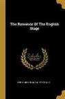 Percy Hetherington Fitzgerald - The Romance Of The English Stage