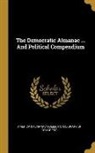 American Almanac Collection (Library of - The Democratic Almanac ... And Political Compendium