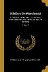 Friedrich Schiller, James Morgan Hart - Schillers Die Piccolomini: Ed. With An Introduction, Commentary, Index Of Persons And Places, And Map Of Germany; Volume 2