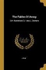 Aesop - The Fables Of Aesop: With Illustrations By Henry L. Stephens