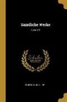 Friedrich Schiller - Sämtliche Werke; Volume 3
