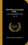 John Hawkesworth, Jonathan Swift - The Works Of Jonathan Swift ...: With Notes Historical And Critical; Volume 18