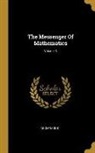 Anonymous - The Messenger Of Mathematics; Volume 3