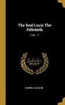 Andrew Haggard - The Real Louis The Fifteenth; Volume 2