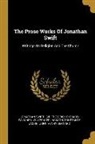 Jonathan Swift, Sir Frederick Richard Falkiner, W. Spencer Jackson - The Prose Works Of Jonathan Swift: Writings On Religion And The Church