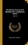 Francis Hopkinson Smith - The Novels, Stories And Sketches Of F. Hopkinson Smith; Volume 10