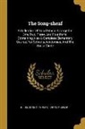 Ellsworth C. Phelps, Leroy F. Lewis - The Song-sheaf: A Collection Of Vocal Music Arranged In One, Two, Three, And Four Parts: Containing Also A Complete Elementary Course