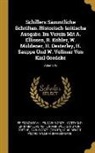 Carlo Gozzi, Friedrich Schiller, Gotthold Ephraim Leasing - Schillers Sämmtliche Schriften. Historisch-kritische Ausgabe. Im Verein Mit A. Ellissen, R. Köhler, W. Müldener, H. Oesterley, H. Sauppe Und W. Vollme