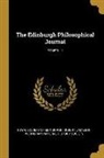 Robert Jameson, Royal Society Of Edinburgh, Wernerian Natural History Society - The Edinburgh Philosophical Journal; Volume 11