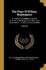 Samuel Johnson, Isaac Reed, William Shakespeare - The Plays Of William Shakespeare: In Twenty-one Volumes, With The Corrections And Illustrations Of Various Commentators, To Which Are Added Notes; Vol