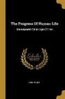 John Evans - The Progress Of Human Life: Shakespeare's Seven Ages Of Man