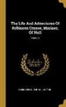 John Ballantyne, Daniel Defoe - The Life And Adventures Of Robinson Crusoe, Mariner, Of Hull; Volume 2