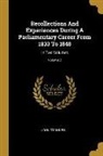 John O'Connell - Recollections And Experiences During A Parliamentary Career From 1833 To 1848: In Two Volumes; Volume 2