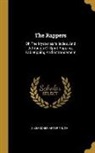 A. Searcher After Truth - The Rappers: Oh The Mysteries, fallacies, And Attributes Of Spirit Rapping, Tabletipping And Entrancement