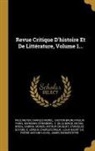 Paul Meyer, Charles Morel, Gaston Bruno Paulin Paris - Revue Critique D'histoire Et De Littérature, Volume 1