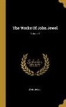 John Jewel - The Works Of John Jewel; Volume 3