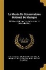 Gustave Chouquet, Paris (France) Conservatoire National D. - Le Musée Du Conservatoire National De Musique: Catalogue Raisonné Des Instruments De Cette Collection