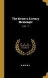 Anonymous - The Western Literary Messenger; Volume 27