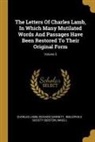Richard Garnett, Charles Lamb, Bibliophile Society (Boston - The Letters Of Charles Lamb, In Which Many Mutilated Words And Passages Have Been Restored To Their Original Form; Volume 5