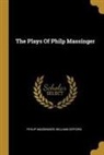 William Gifford, Philip Massinger - The Plays Of Philp Massinger
