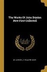 John Dryden, Sir Walter Scott - The Works Of John Dryden Now First Collected