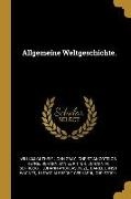 John Gray, William Guthrie, Christian Gottlob Heyne - Allgemeine Weltgeschichte