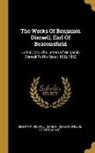 Robert Arnot, Benjamin Disraeli (Earl of Beaconsfield) - The Works Of Benjamin Disraeli, Earl Of Beaconsfield: Lothair, V.2. The Letters Of Benjamin Disraeli To His Sister, 1832-1852