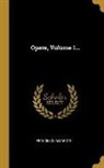 Francesco Algarotti - Opere, Volume 1
