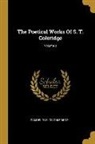 Samuel Taylor Coleridge - The Poetical Works Of S. T. Coleridge; Volume 3