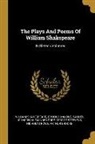 Samuel Johnson, Edmond Malone, William Shakespeare - The Plays And Poems Of William Shakspeare: In Sixteen Volumes