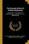 John Britton, Samuel Johnson, William Shakespeare - The Dramatic Works Of William Shakspeare: Taming Of The Shrew. Winter's Tale. Comedy Of Errors. Macbeth. King John. King Richard Ii