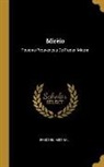 Frédéric Mistral - Mirèio: Pouèmo Prouvençau De Frederi Mistral