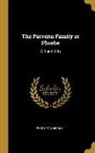 Percy Fitzgerald - The Parvenu Family or Phcebe: Girl and Wife
